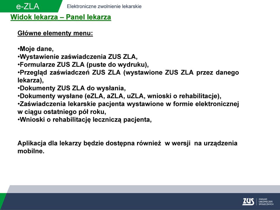 wysłane (ezla, azla, uzla, wnioski o rehabilitacje), Zaświadczenia lekarskie pacjenta wystawione w formie elektronicznej w ciągu