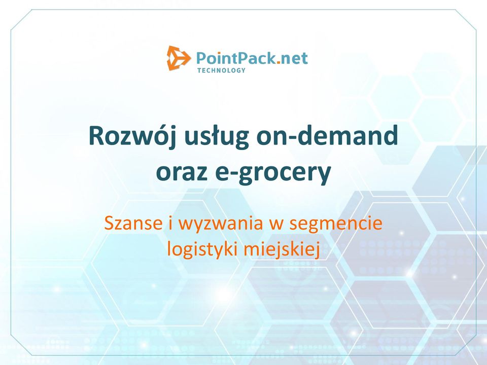 e-grocery Szanse i