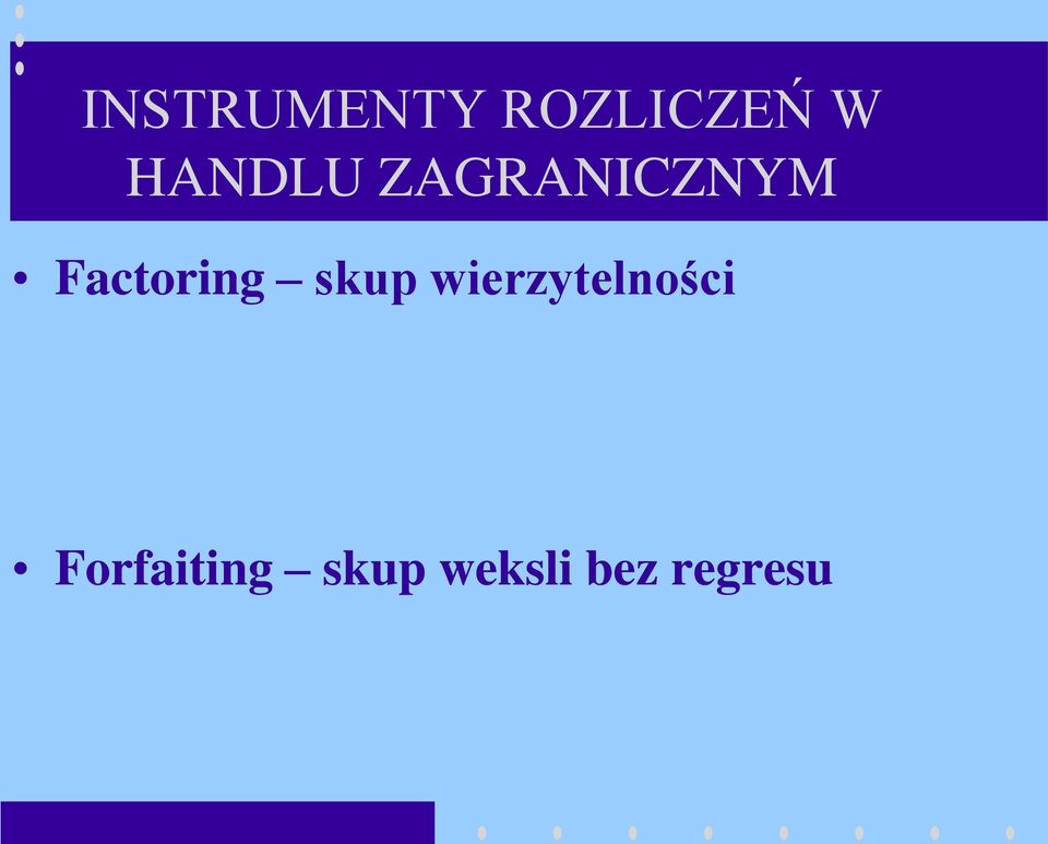 Factoring skup