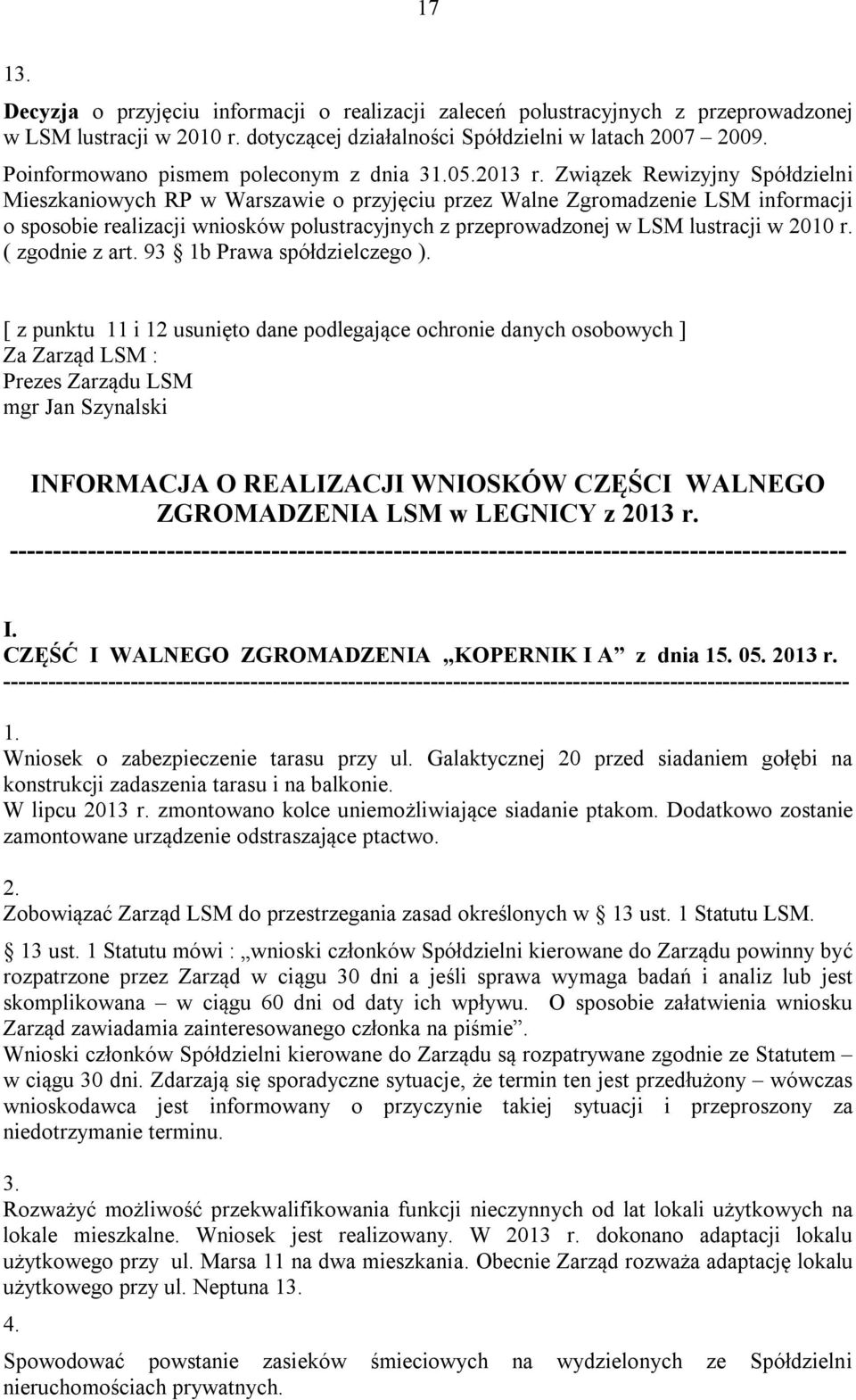 Związek Rewizyjny Spółdzielni Mieszkaniowych RP w Warszawie o przyjęciu przez Walne Zgromadzenie LSM informacji o sposobie realizacji wniosków polustracyjnych z przeprowadzonej w LSM lustracji w 2010