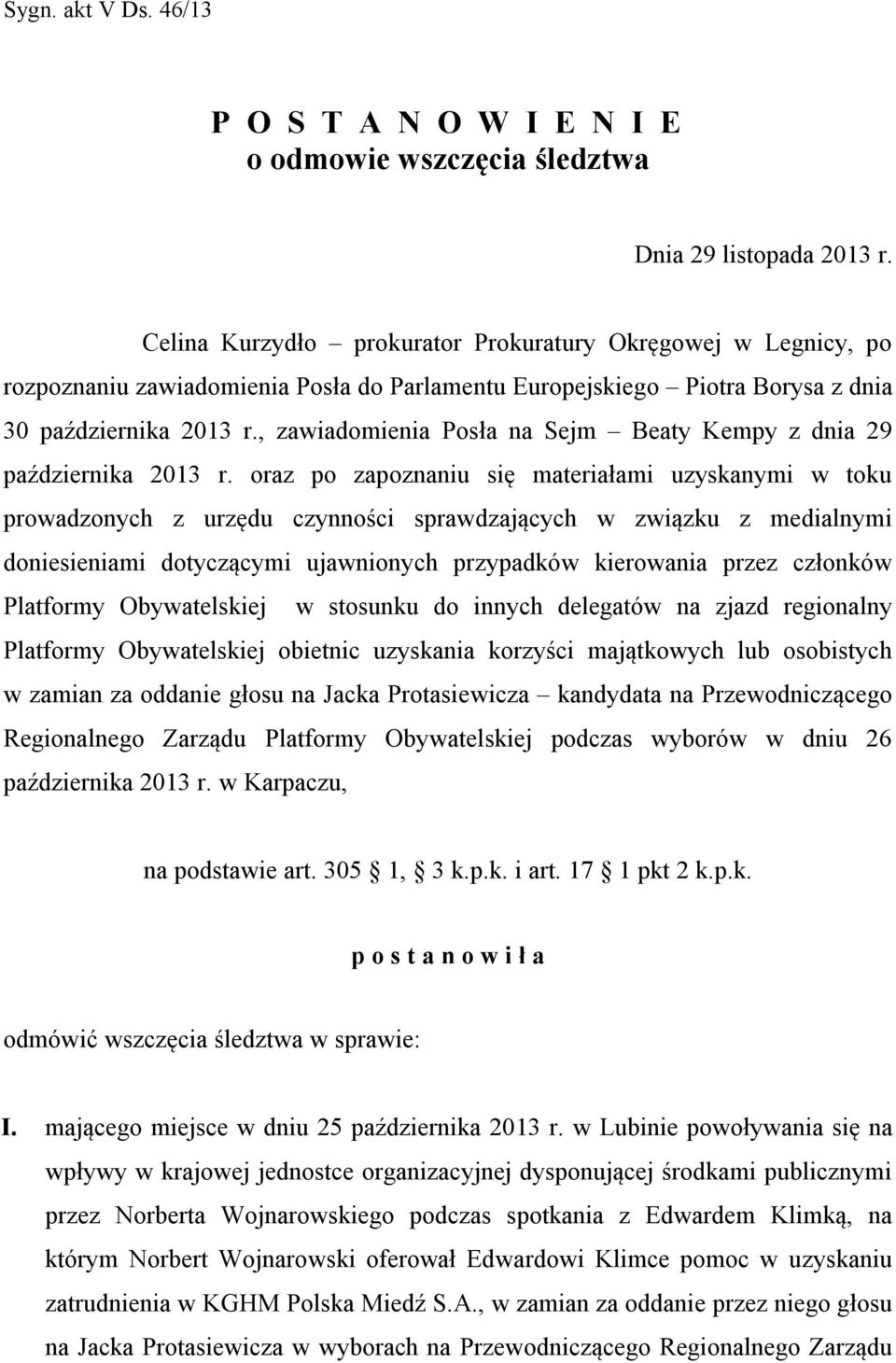 , zawiadomienia Posła na Sejm Beaty Kempy z dnia 29 października 2013 r.