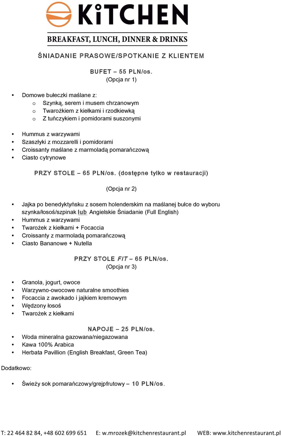 maślane z marmoladą pomarańczową Ciasto cytrynowe PRZY STOLE 65 PLN/os.