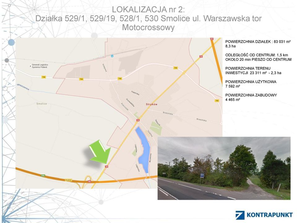 ODLEGŁOŚĆ OD CENTRUM: 1,5 km OKOŁO 20 min PIESZO OD CENTRUM POWIERZCHNIA