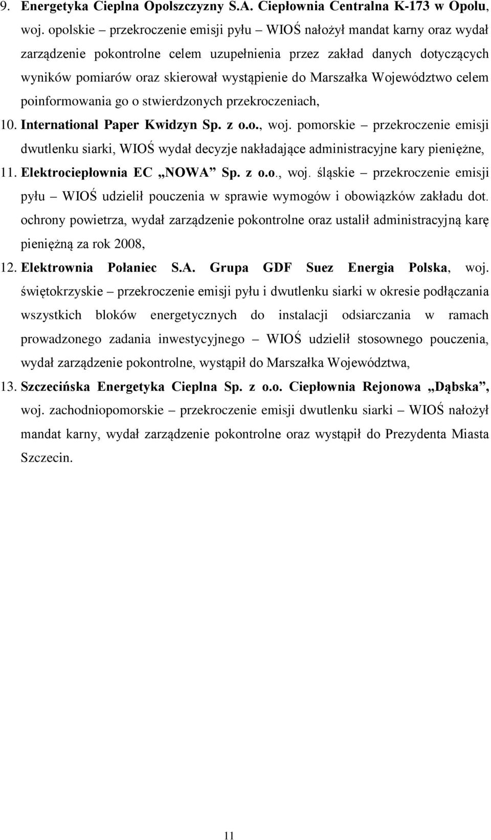 Marszałka Województwo celem poinformowania go o stwierdzonych przekroczeniach, 10. International Paper Kwidzyn, woj.