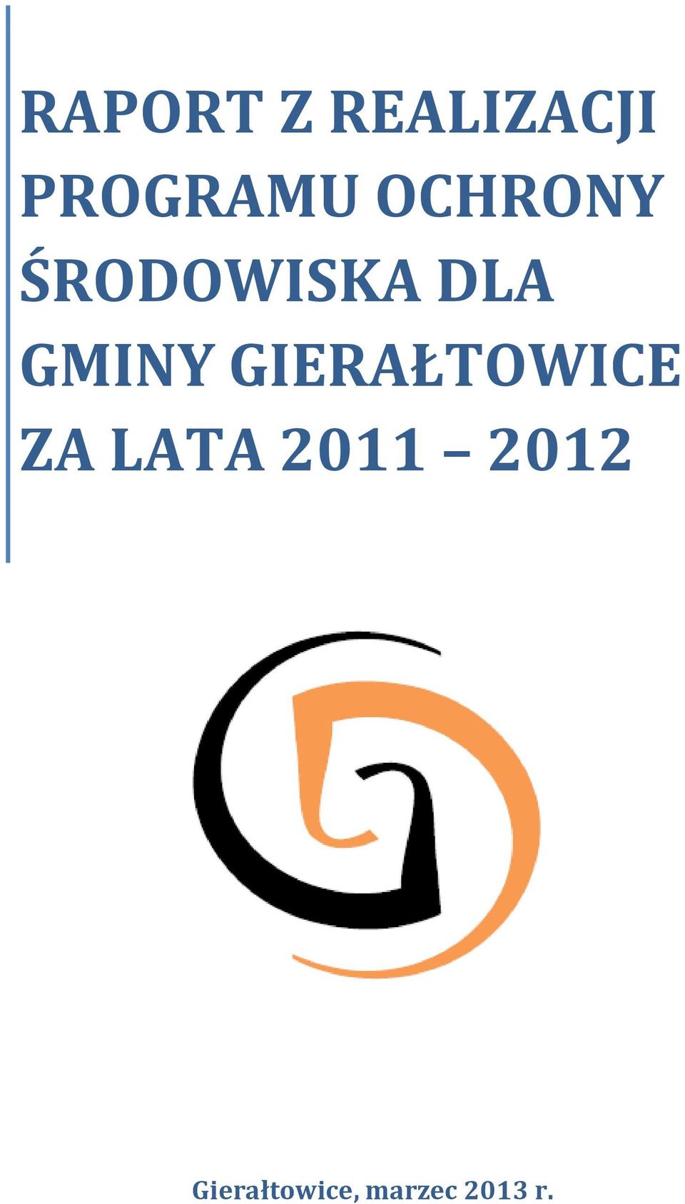 ŚRODOWISKA DLA GMINY