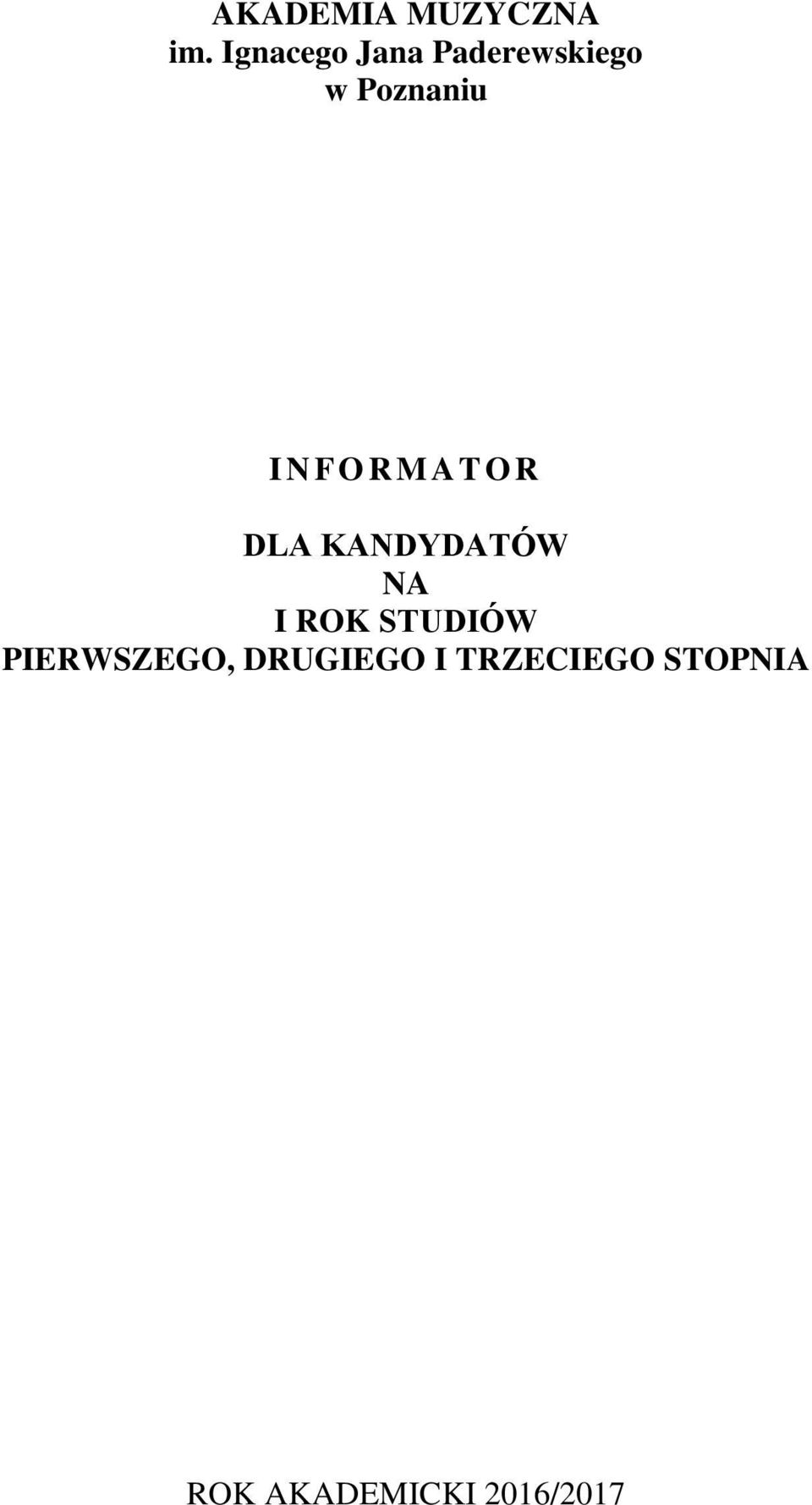 FO R MA TOR DLA KANDYDATÓW NA I ROK STUDIÓW