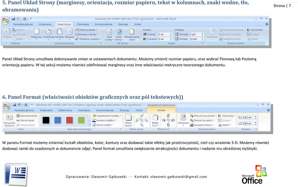 W tej sekcji możemy również zdefiniowad marginesy oraz inne właściwości metryczne tworzonego dokumentu. 6.