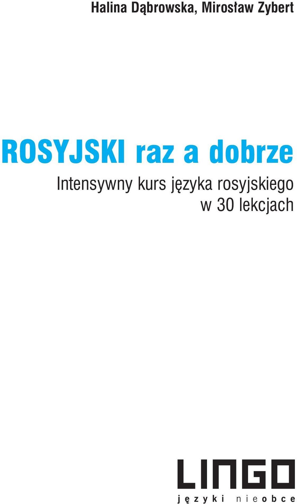 dobrze Intensywny kurs j