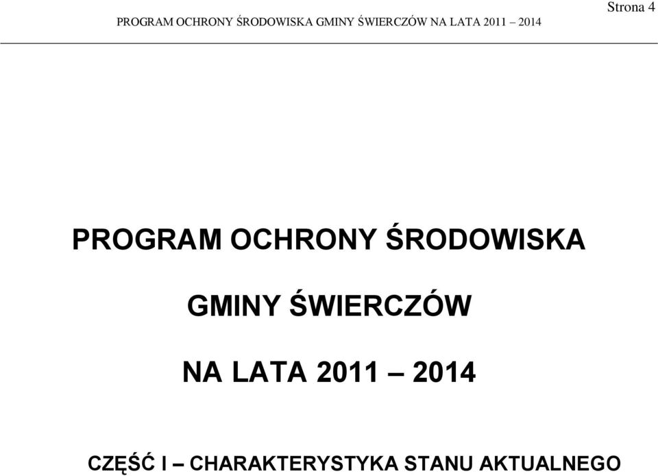 NA LATA 2011 2014 CZĘŚĆ I