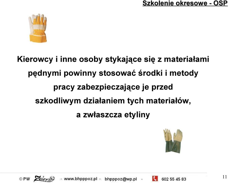 metody pracy zabezpieczające je przed