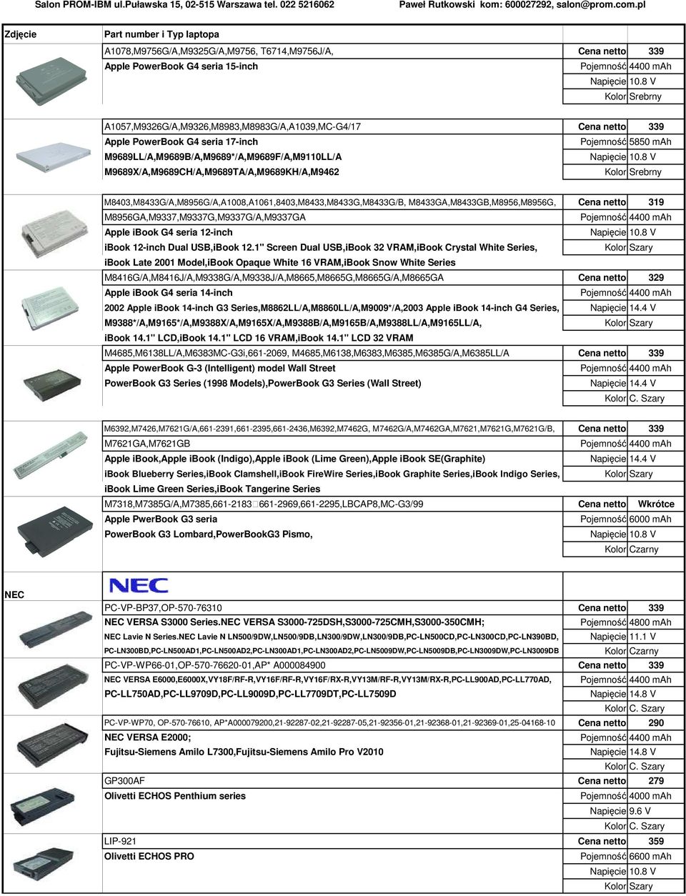 M8433GA,M8433GB,M8956,M8956G, Cena netto 319 M8956GA,M9337,M9337G,M9337G/A,M9337GA Apple ibook G4 seria 12-inch ibook 12-inch Dual USB,iBook 12.