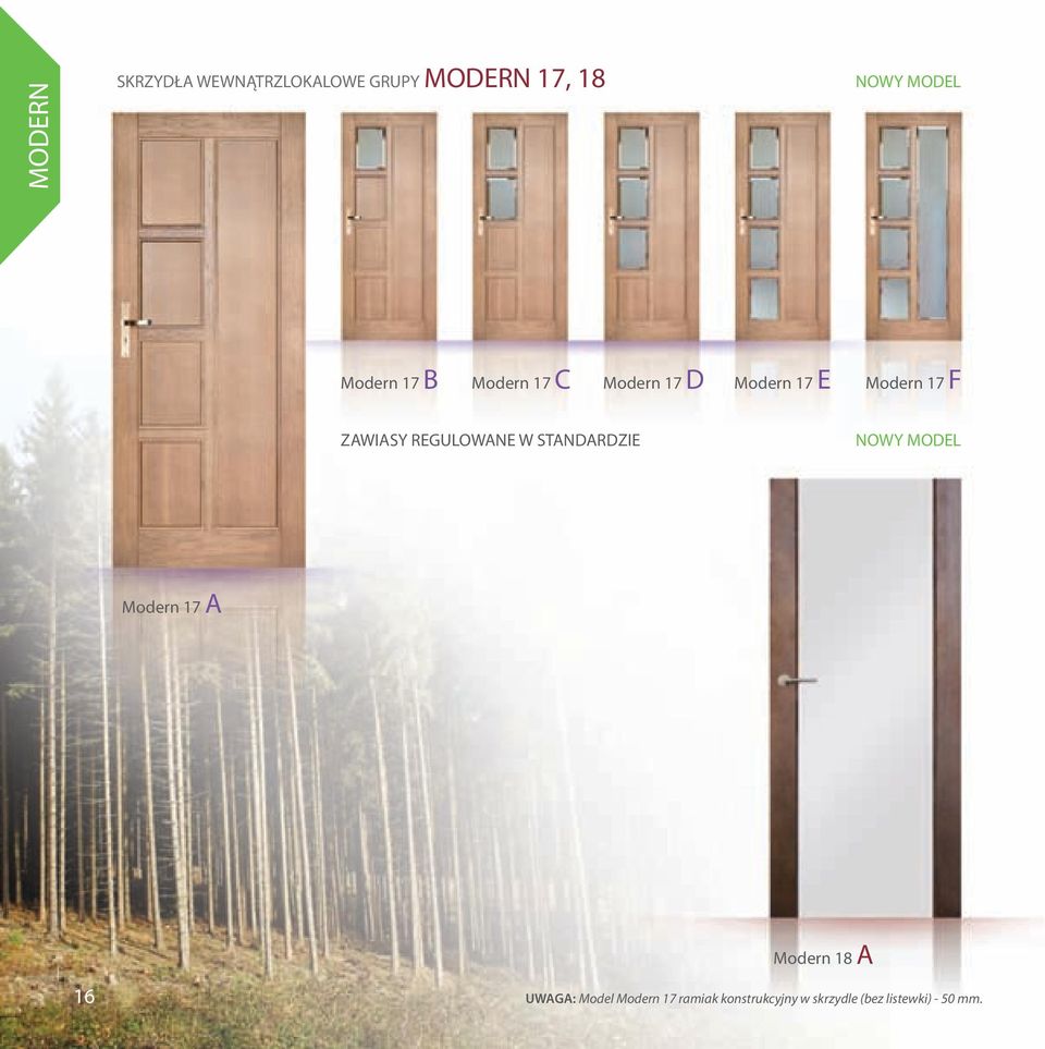 REGULOWANE W STANDARDZIE NOWY MODEL Modern 17 A Modern 18 A 16