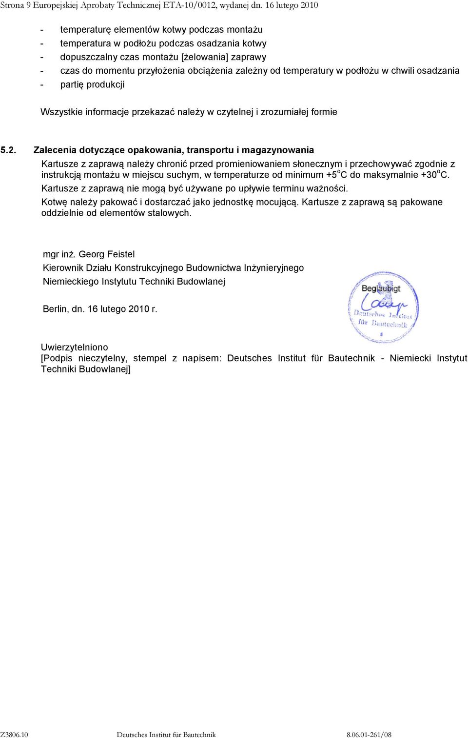 zależny od temperatury w podłożu w chwili osadzania - partię produkcji Wszystkie informacje przekazać należy w czytelnej i zrozumiałej formie 5.2.