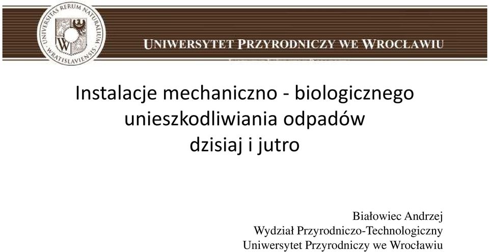 Białowiec Andrzej Wydział