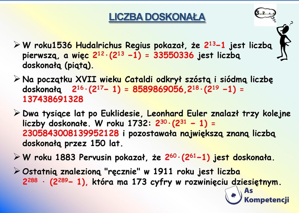 Leonhard Euler znalazł trzy kolejne liczby doskonałe.