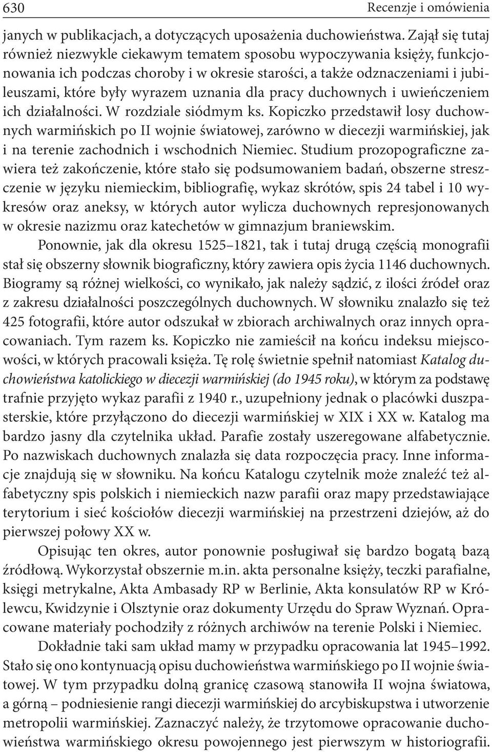 uznania dla pracy duchownych i uwieńczeniem ich działalności. W rozdziale siódmym ks.