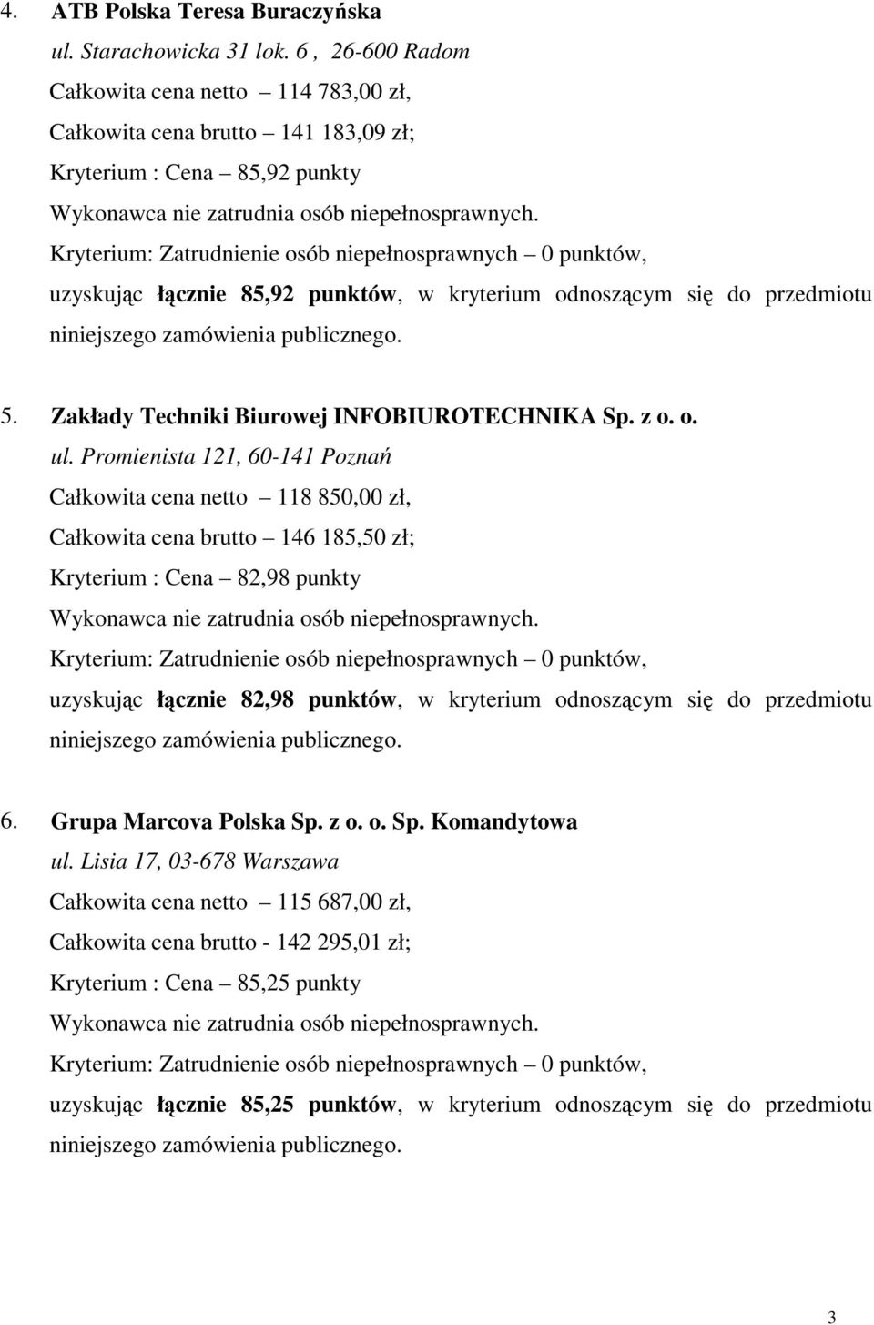 Zakłady Techniki Biurowej INFOBIUROTECHNIKA Sp. z o. o. ul.