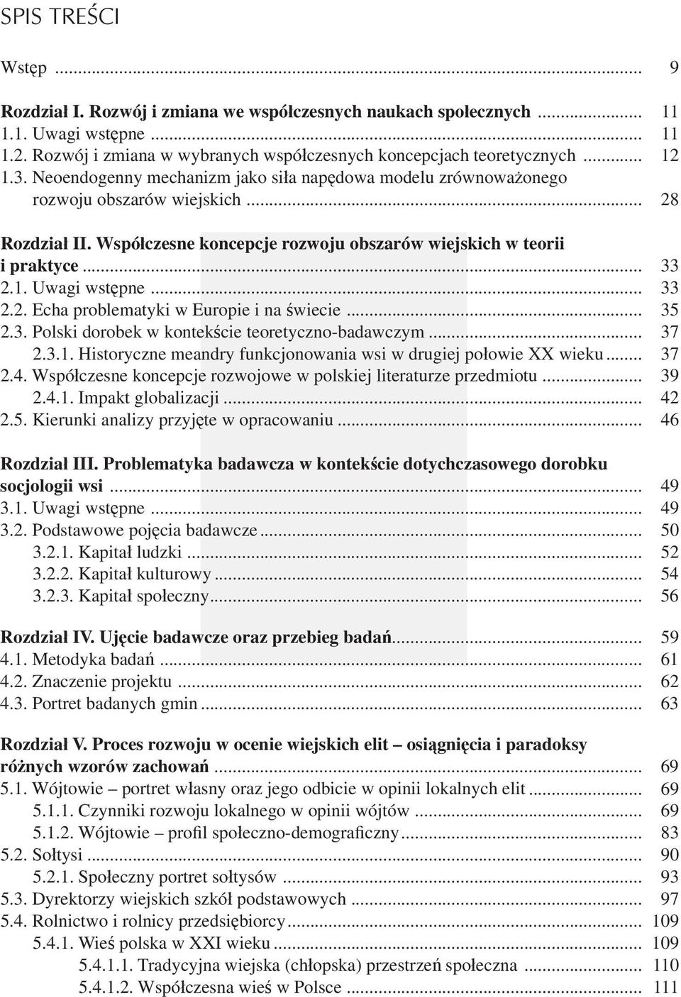 Uwagi wstępne... 33 2.2. Echa problematyki w Europie i na świecie... 35 2.3. Polski dorobek w kontekście teoretyczno-badawczym... 37 2.3.1.