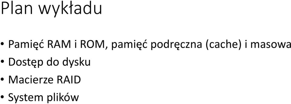 (cache) i masowa Dostęp do