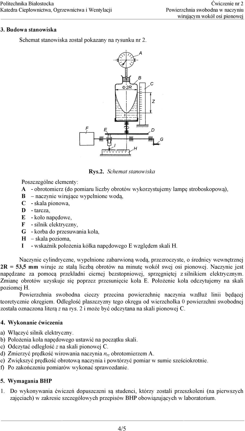 koło napędowe, F - silnik elektryczny, G - korba do przesuwania koła, H skala pozioma, I - wskaźnik położenia kółka napędowego E względem skali H.