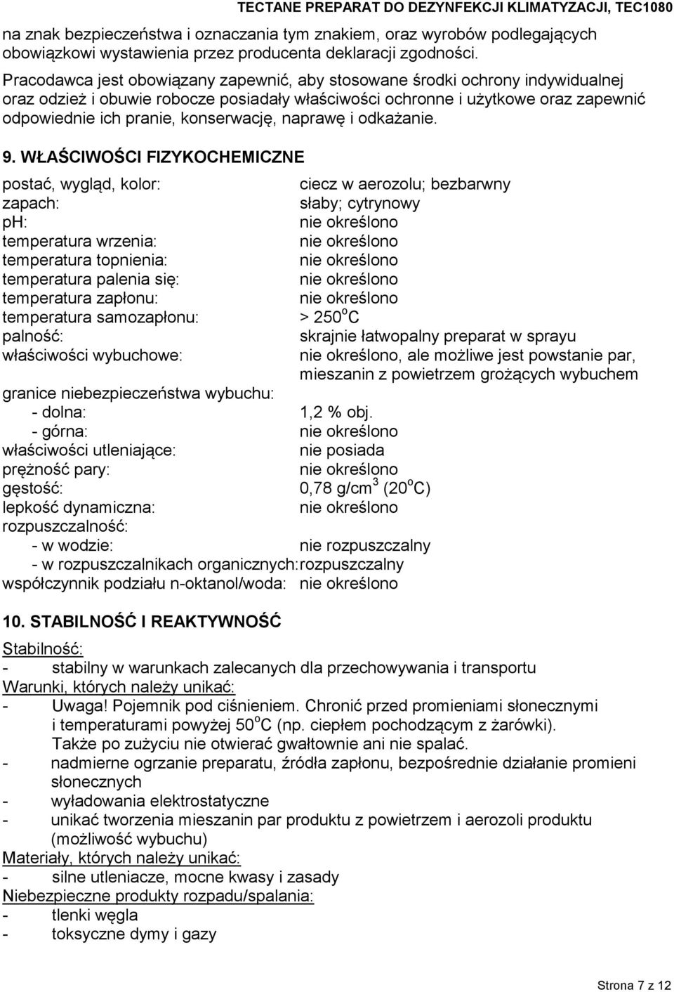 konserwację, naprawę i odkażanie. 9.