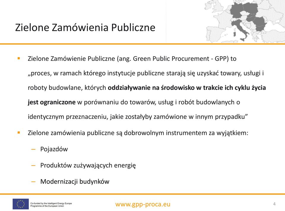 budowlane, których oddziaływanie na środowisko w trakcie ich cyklu życia jest ograniczone w porównaniu do towarów, usług i robót