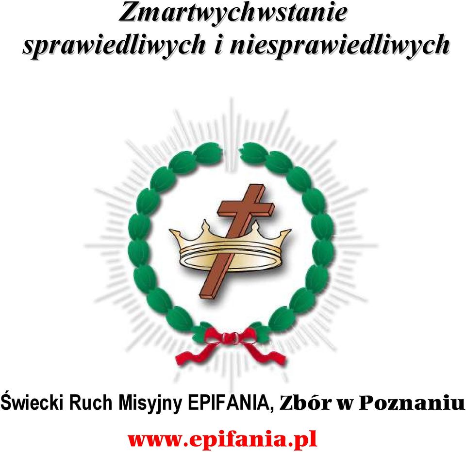 niesprawiedliwych Świecki