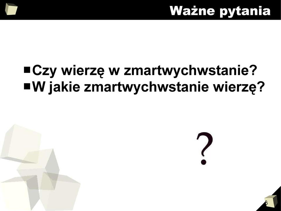 zmartwychwstanie?