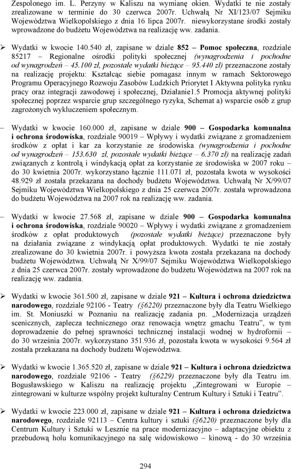 540 zł, zapisane w dziale 852 Pomoc społeczna, rozdziale 85217 Regionalne ośrodki polityki społecznej (wynagrodzenia i pochodne od wynagrodzeń 45.100 zł, pozostałe wydatki bieżące 95.