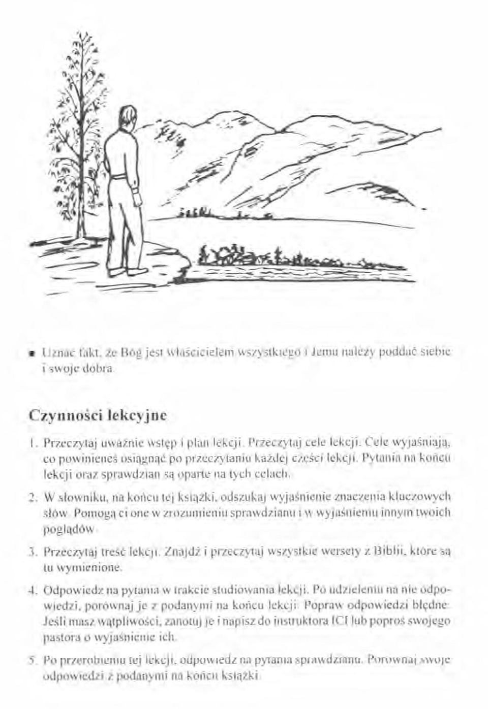 odszukaj wyjaśnienie znaczenia kluczowych słów. Pornogą ci one w zrozumieniu sprawdzianu iw wyjaśnieniu innym twoich poglądów. 3. Przeczytaj treść lekcji.