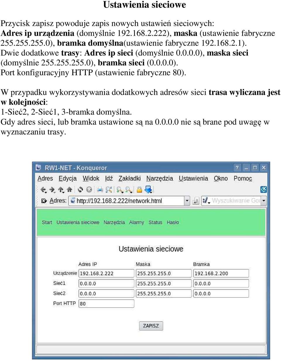 0.0.0). Port konfiguracyjny HTTP (ustawienie fabryczne 80).