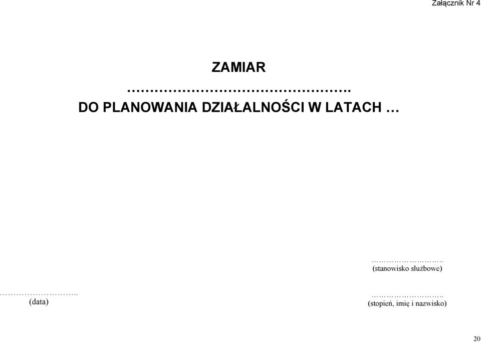 LATACH.. (stanowisko służbowe).