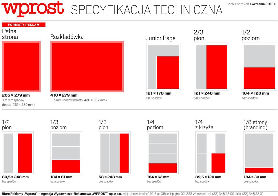 spadów (brutto: 215 289 mm) 410 279 mm + 5 mm spadów (brutto: 420 289 mm) 121 178 mm 121 248