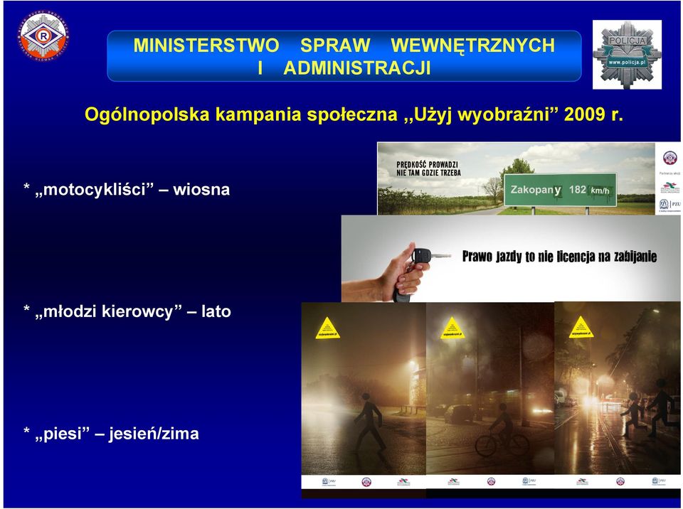 społeczna,,użyj wyobraźni 2009 r.