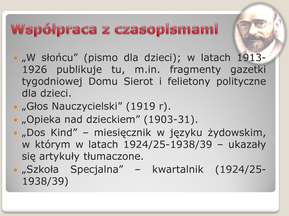 Głos Nauczycielski (1919 r). Opieka nad dzieckiem (1903-31).