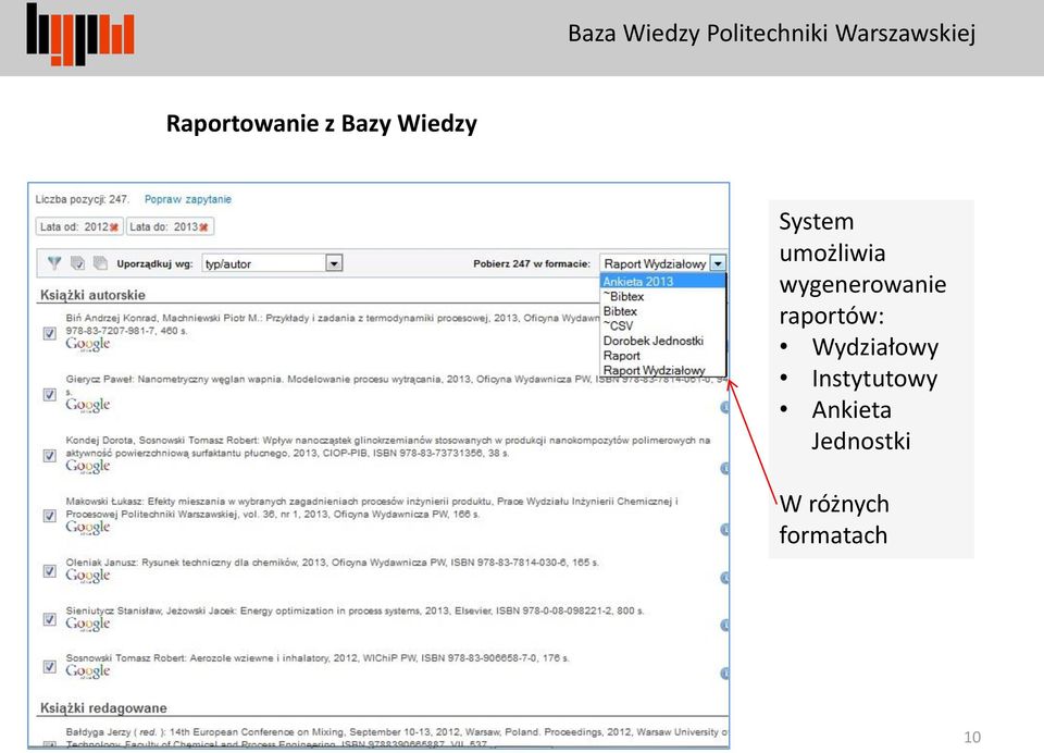 raportów: Wydziałowy Instytutowy