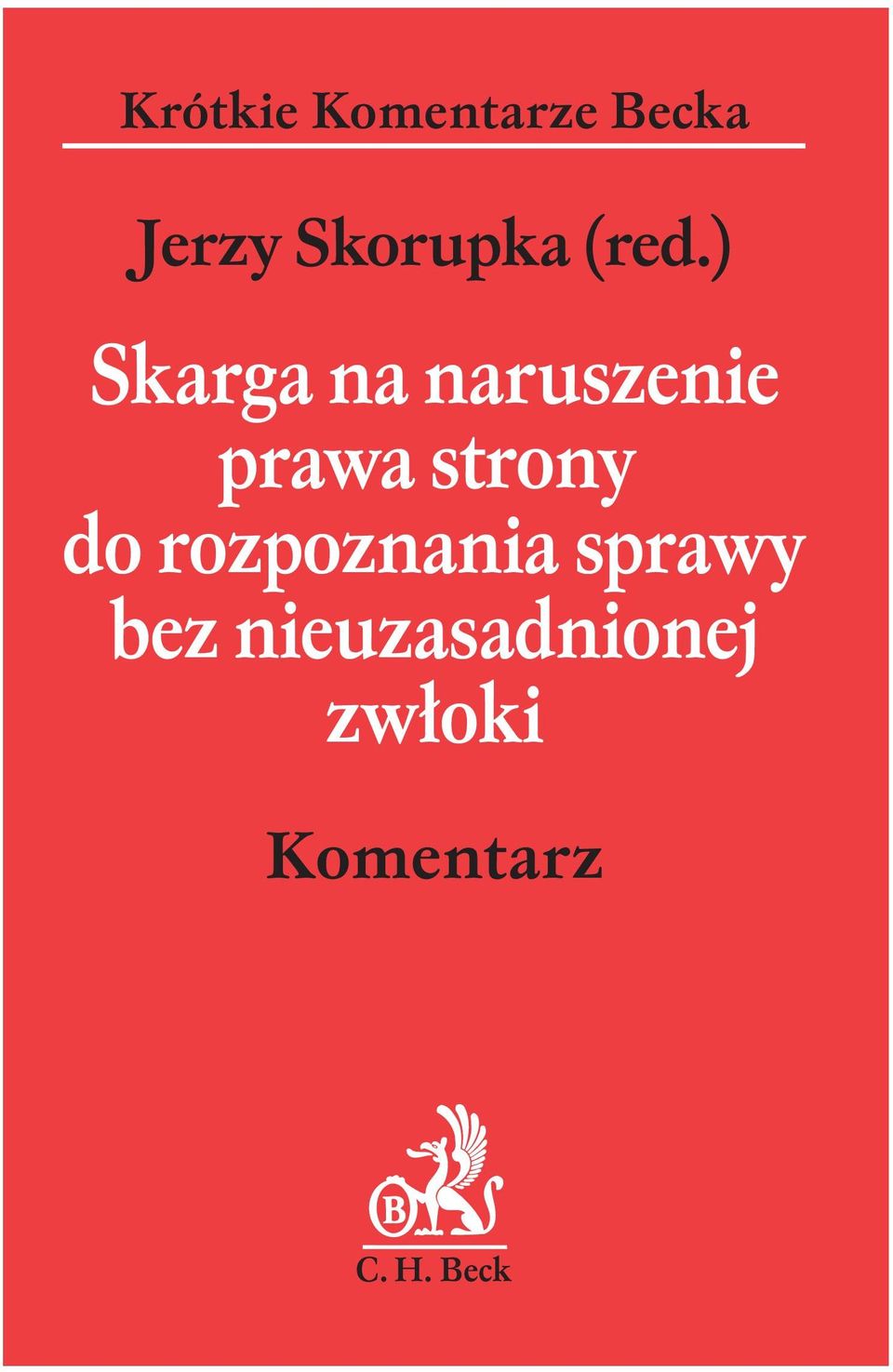 ) Skarga na naruszenie prawa strony