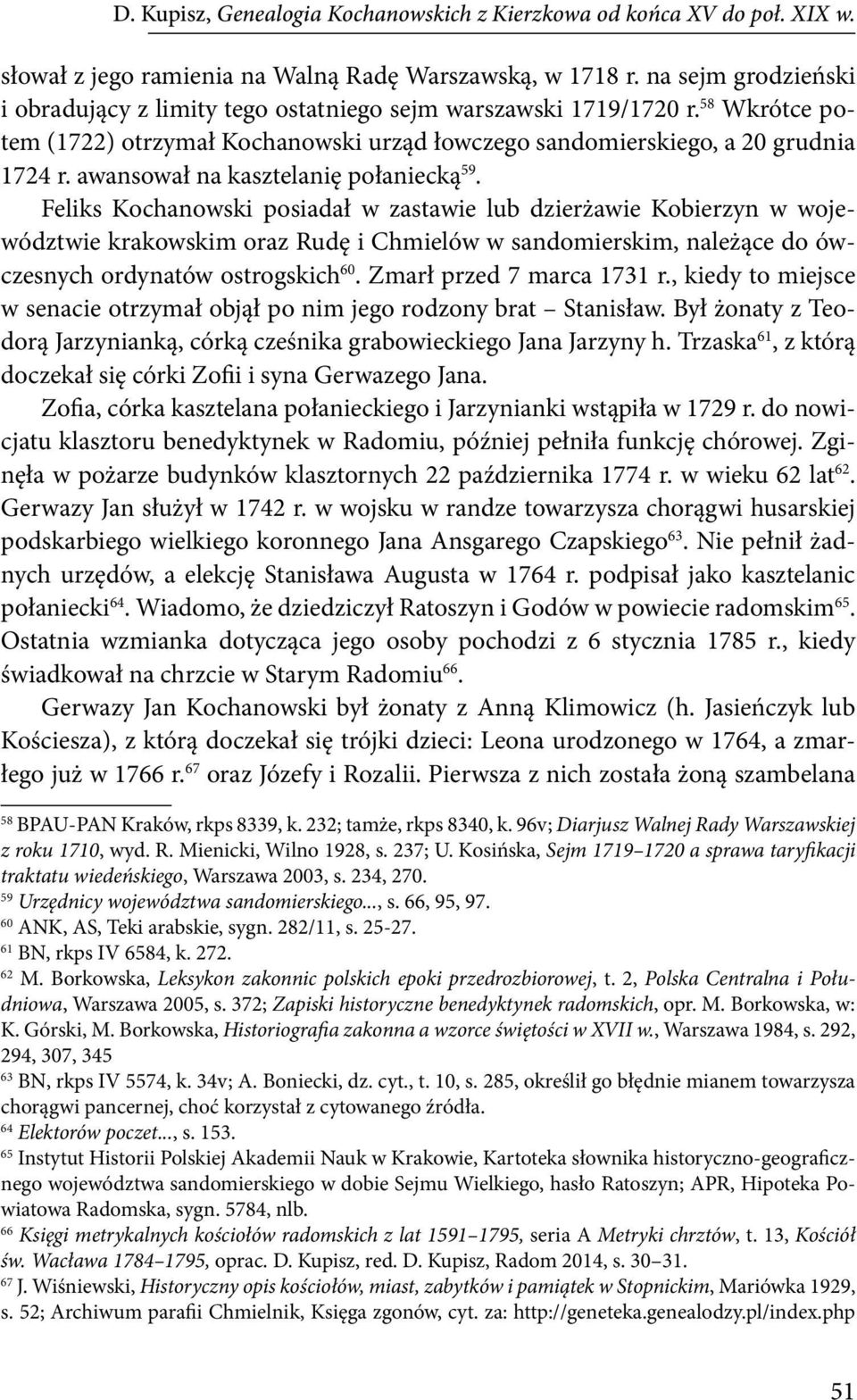 awansował na kasztelanię połaniecką 59.