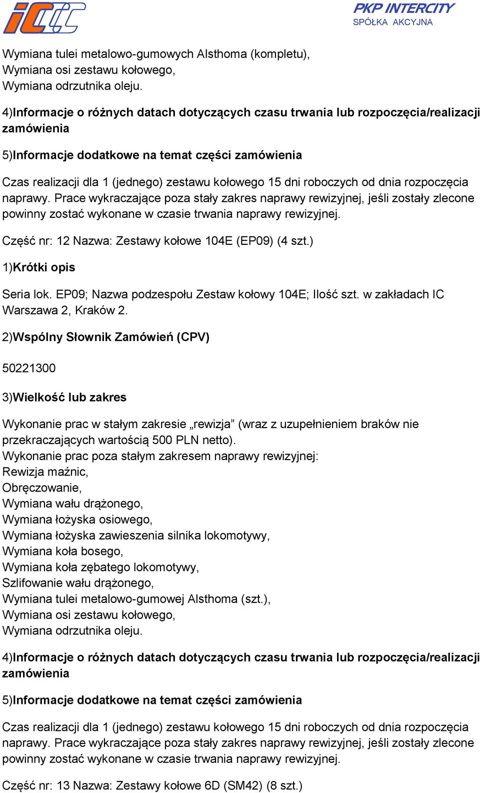 EP09; Nazwa podzespołu Zestaw kołowy 104E; Ilość szt. w zakładach IC Warszawa 2, Kraków 2.