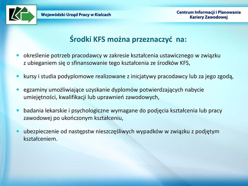 uzyskanie dyplomów potwierdzających nabycie umiejętności, kwalifikacji lub uprawnień zawodowych, badania lekarskie i psychologiczne wymagane do