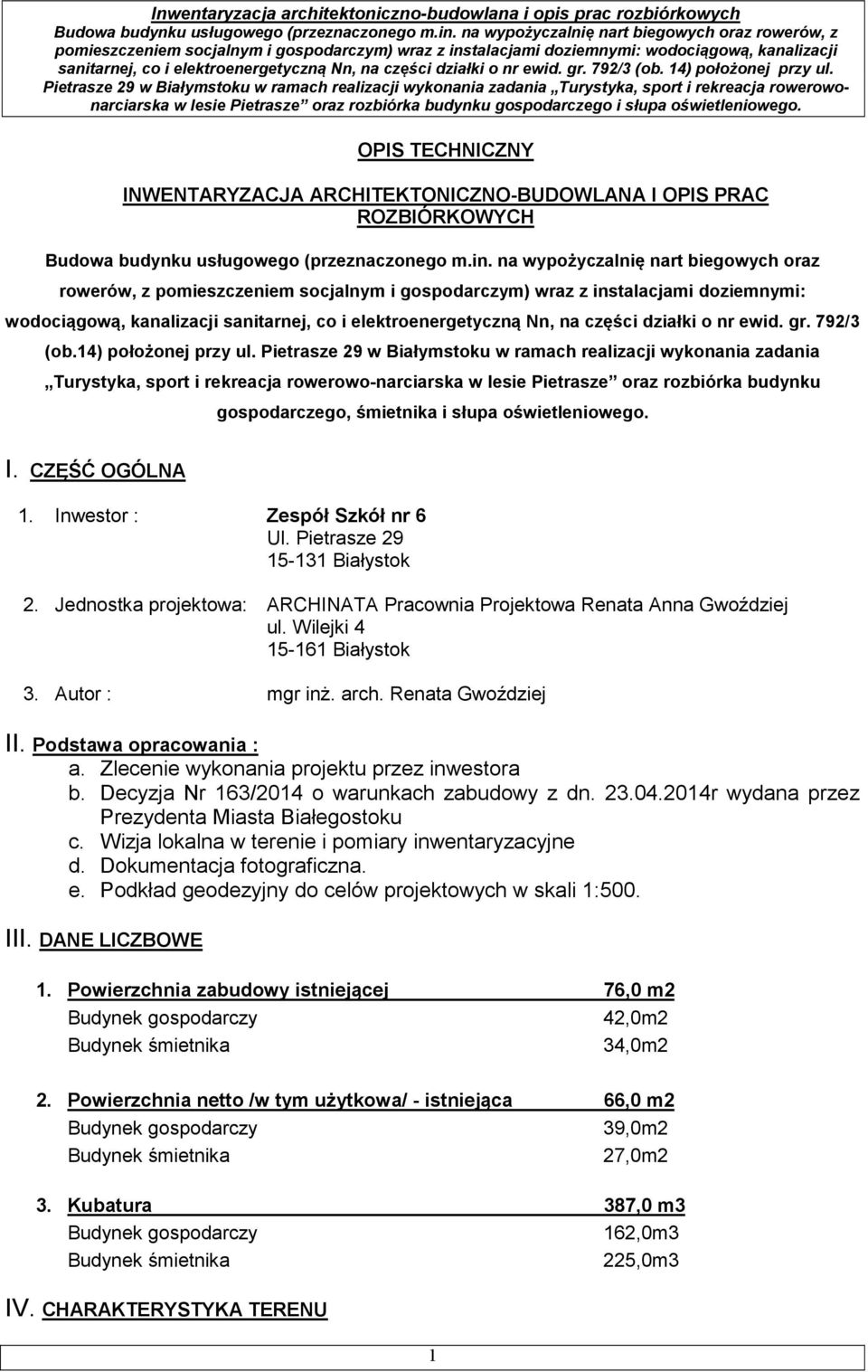 działki o nr ewid. gr. 792/3 (ob.14) położonej przy ul.