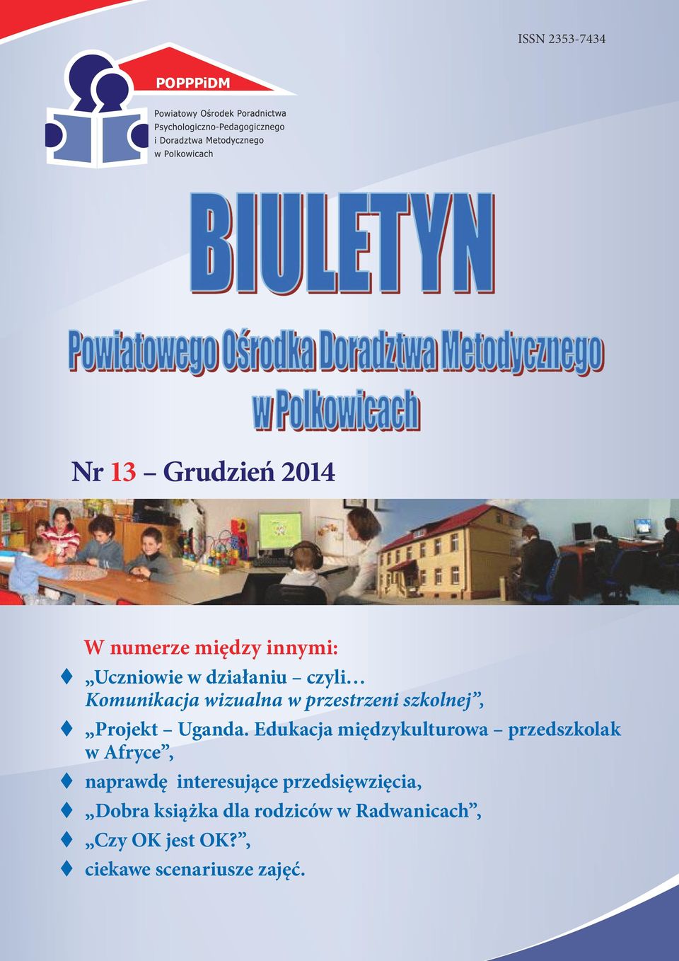 Edukacja międzykulturowa przedszkolak w Afryce, naprawdę interesujące