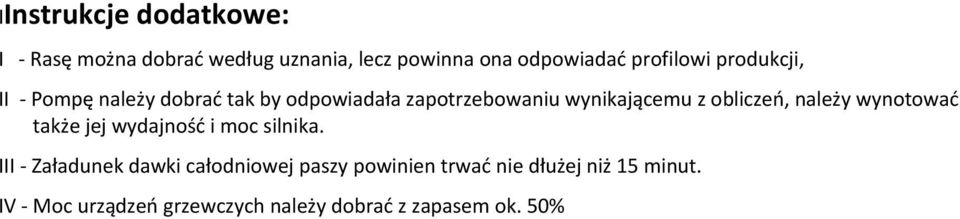 obliczeń, należy wynotować także jej wydajność i moc silnika.