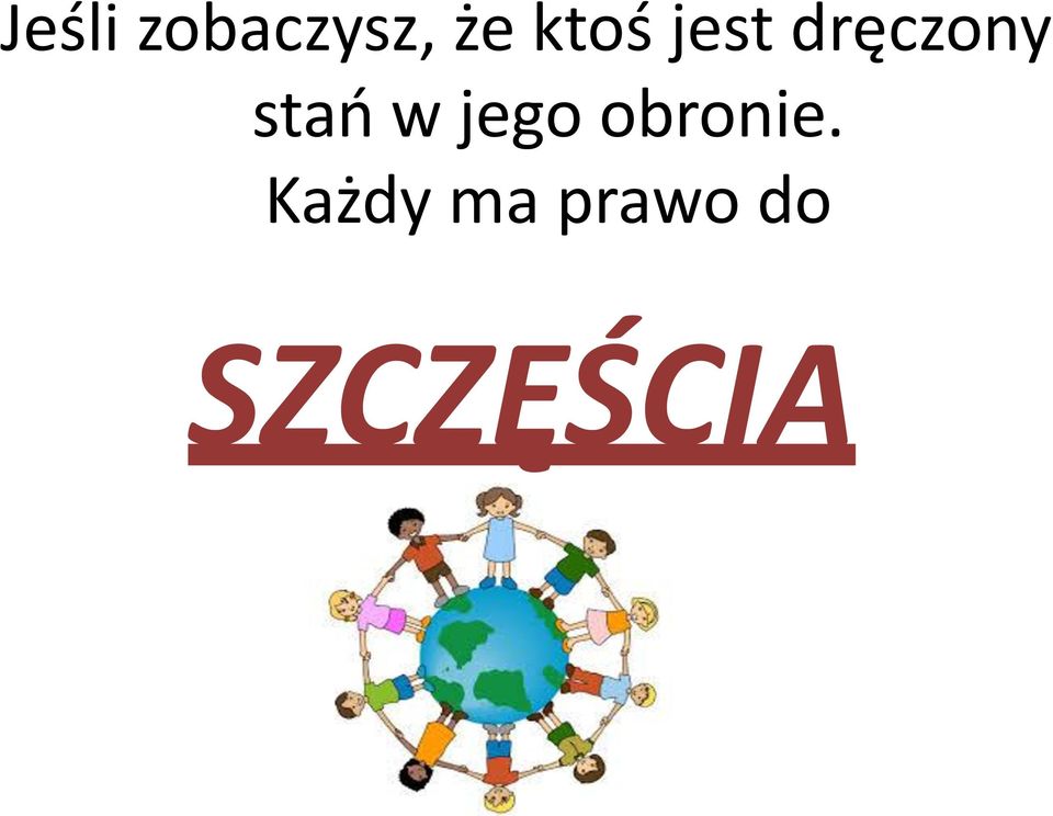 stań w jego obronie.