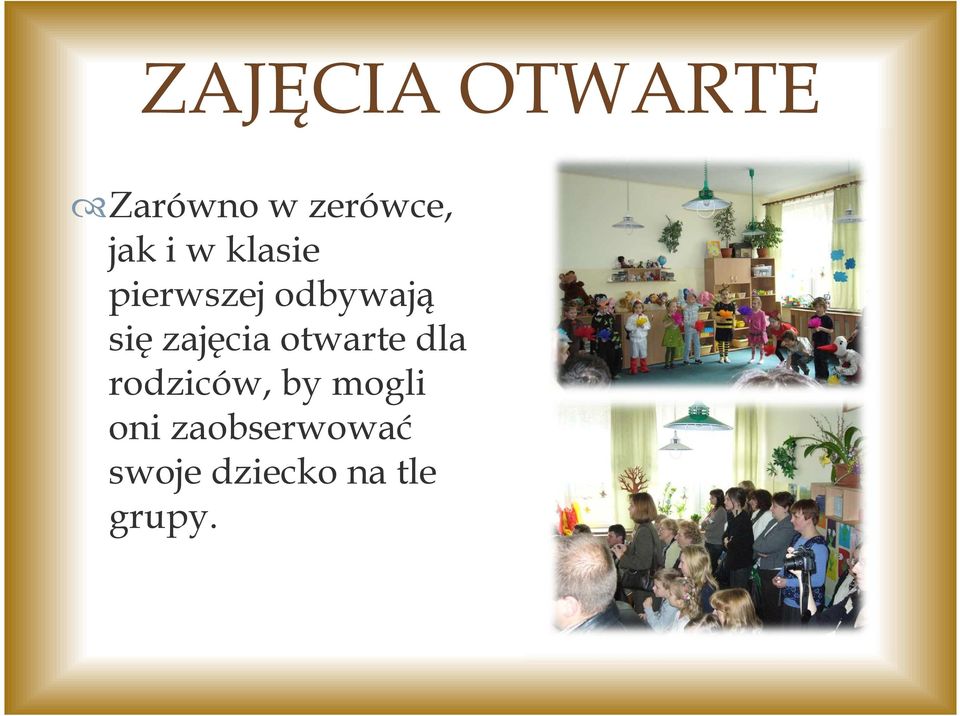 zajęcia otwarte dla rodziców, by mogli