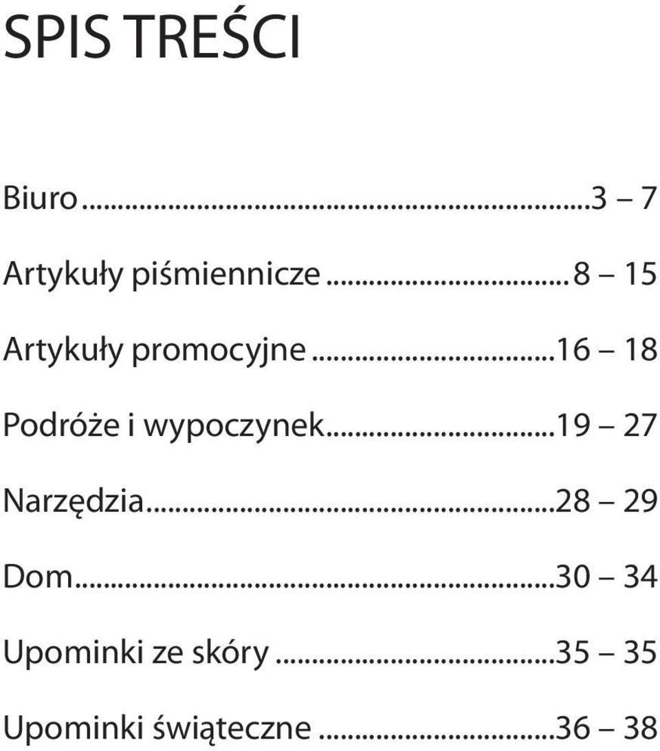 ..16 18 Podróże i wypoczynek...19 27 Narzędzia.