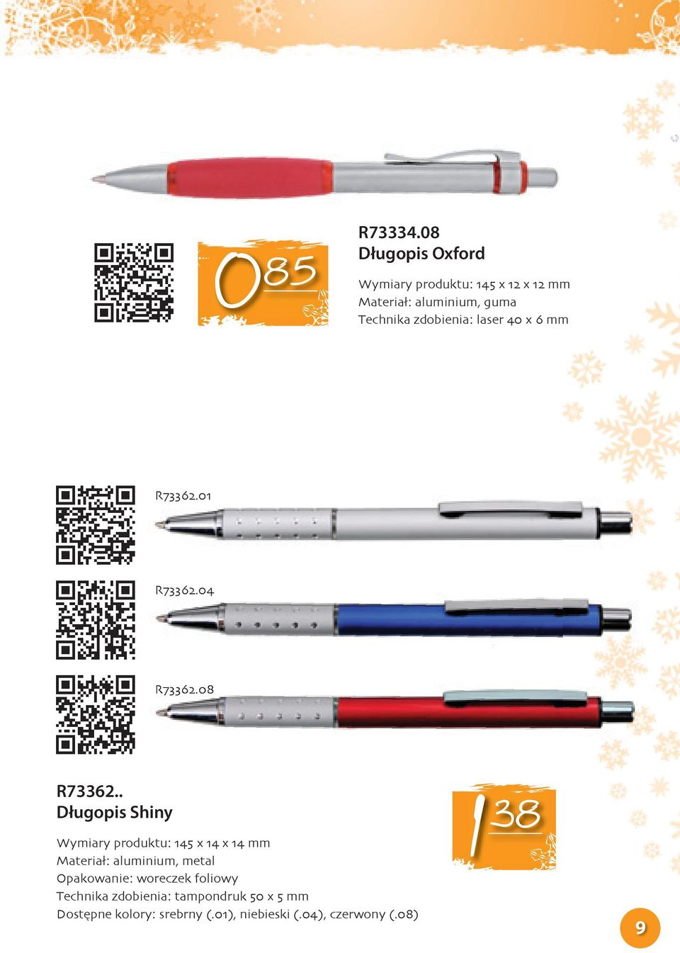 zdobienia: laser 40 x 6 mm R73362.01 R73362.04 R73362.08 R73362.