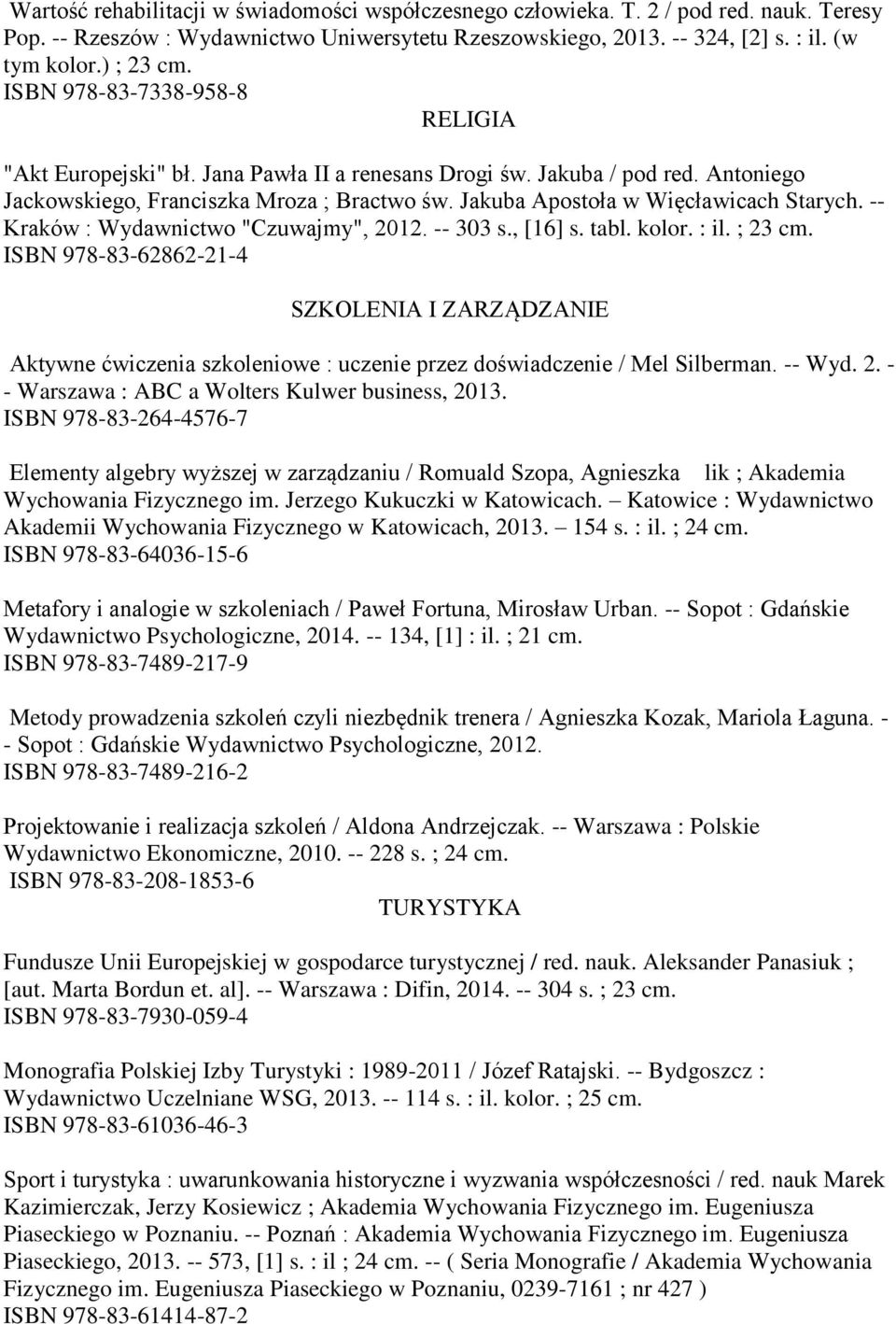 -- Kraków : Wydawnictwo "Czuwajmy", 2012. -- 303 s., [16] s. tabl. kolor. : il. ; 23 cm.