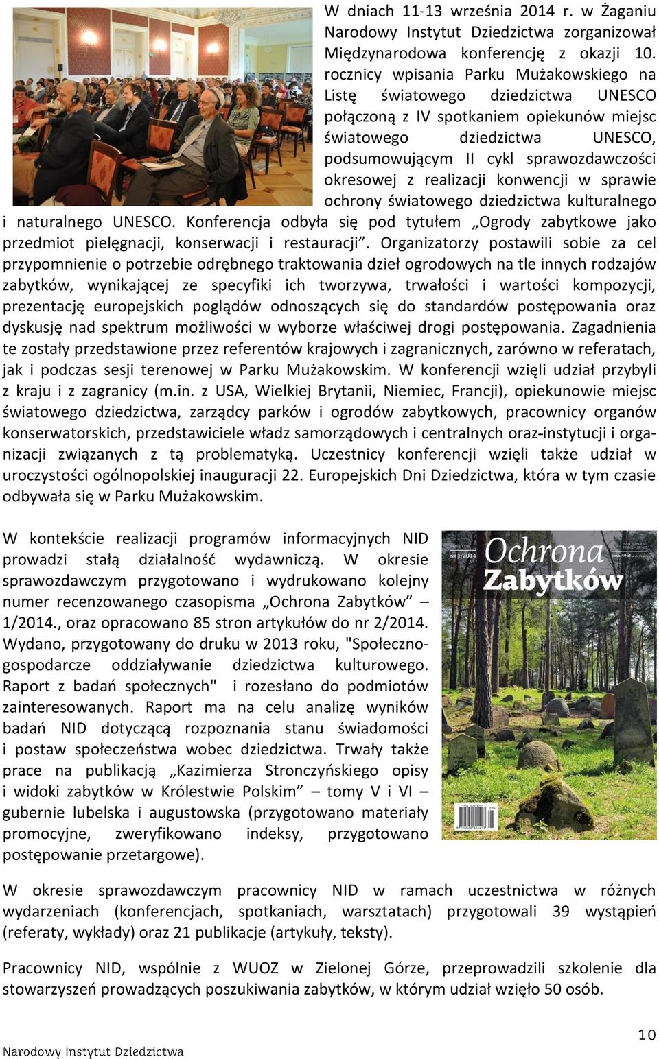 okresowej z realizacji konwencji w sprawie ochrony światowego dziedzictwa kulturalnego i naturalnego UNESCO.