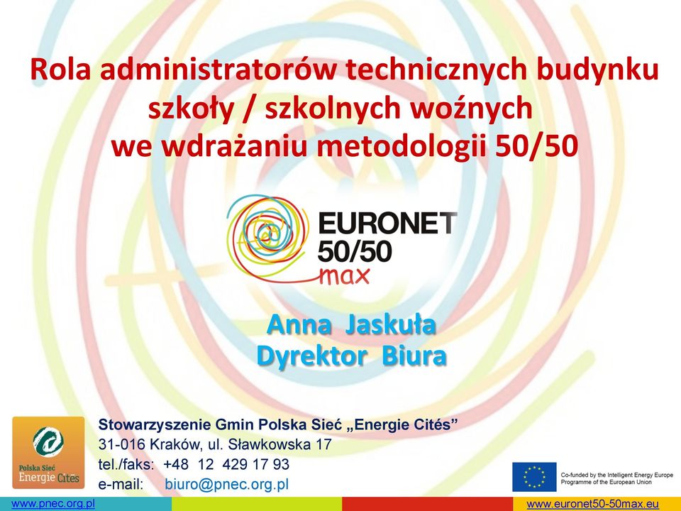 pl Stowarzyszenie Gmin Polska Sieć Energie Cités 31-016 Kraków, ul.